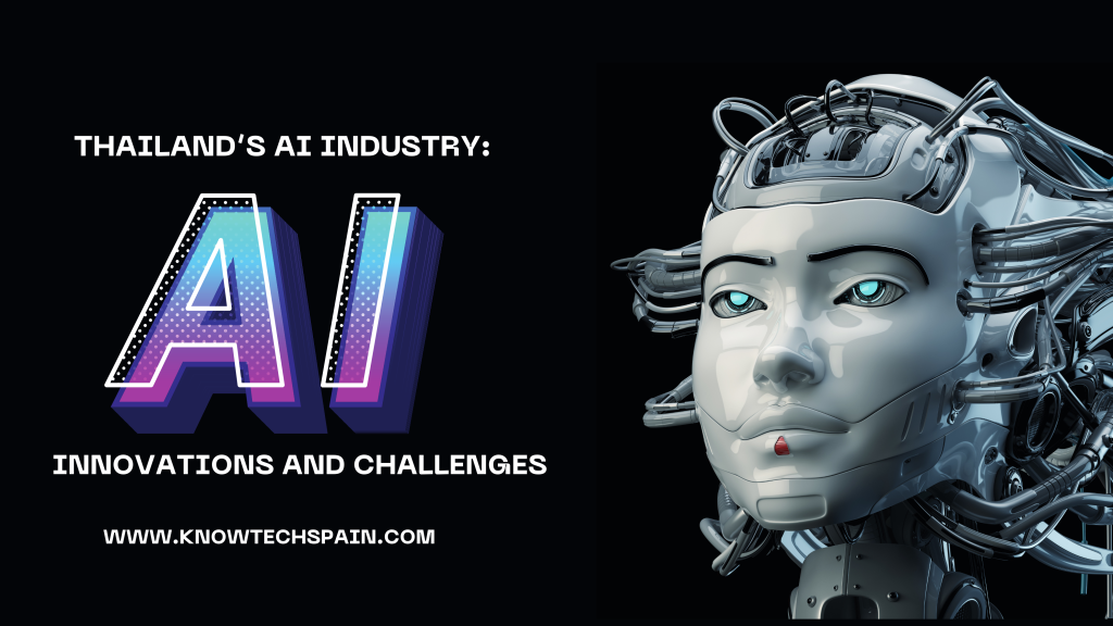 Thailand’s AI Industry: Innovations and Challenges